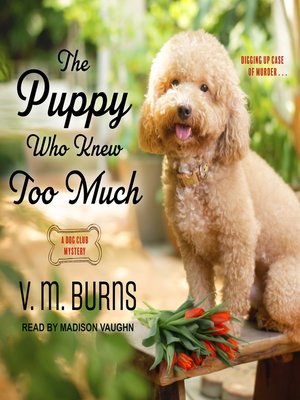 cover image of The Puppy Who Knew Too Much